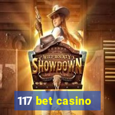 117 bet casino